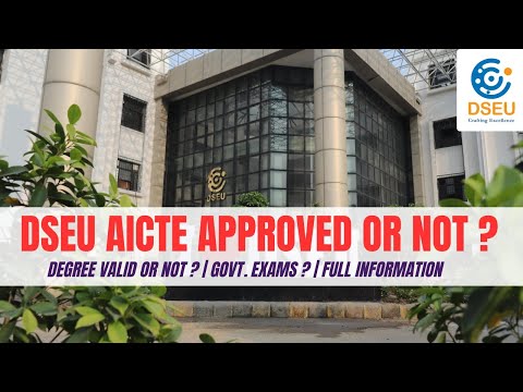 Is DSEU AICTE Approved or Not? | Important Update for DSEU Students | Valid for Govt & Private Jobs?