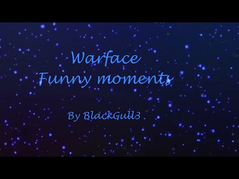 Warface | Funny Moments
