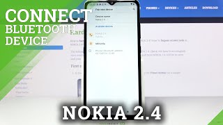 Bluetooth Connection – Link Device with NOKIA 2.4 via Bluetooth