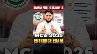 Jamia Millia Islamia MCA 2025: Entrance Exam🤔 #shorts