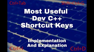 Dev c++ shortcut keys || c++ || c++ tutorial || c++ programming ||  programming languages