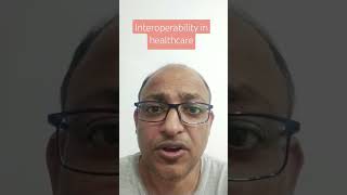 Interoperability in healthcare