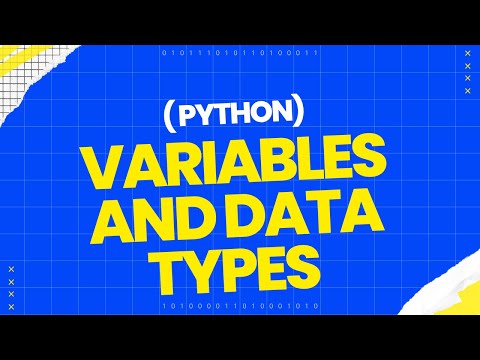 The Ultimate Guide to Python Variables and Data Types