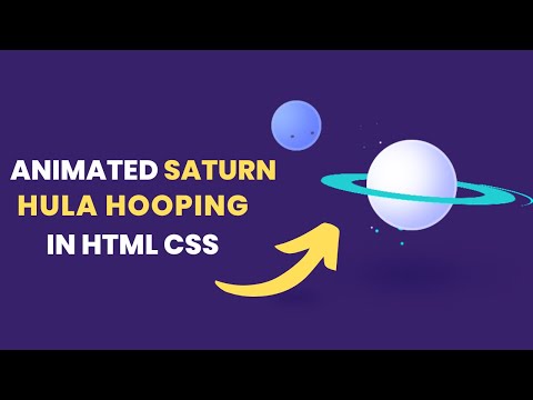 Create Animated Saturn Hula Hooping in HTML CSS Only | Pure CSS Animation | Free Source Code