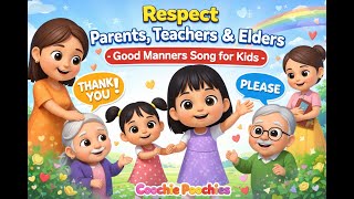 Respect Parents,Teachers & Elders | Good Manners Song for Kids | Moral Values | Coochie Poochies