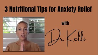 3 Nutritional Tips for Anxiety & Panic Attack Relief