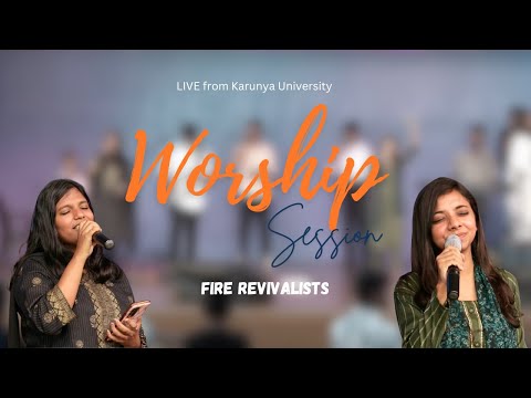 Powerful Worship at Karunya University | Fire Revivalists | Anna Varghese | Tabitha Finny