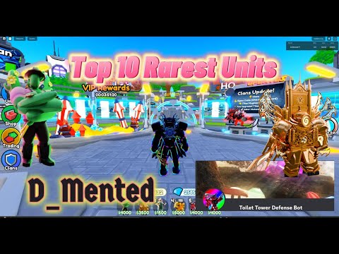 💥Toilet Tower Defense Top 10 Rarest Units Today - D_Mented💥