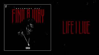 FIND A WAY - LIFE I LIVE (SELFMADE KEV) OFFICIAL AUDIO