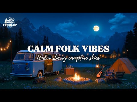 Relaxing Acoustic Guitar for Campfire Nights 🔥 Folk Sleep Music