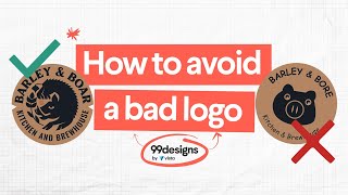 Don’t settle for a bad logo | Learn the 5 logo mistakes to avoid!