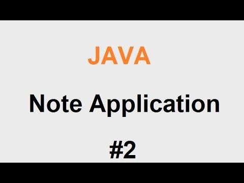 Java Note Application Part 2