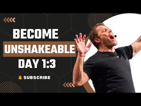 Unshakeable Challenge Day 1 Part 3
