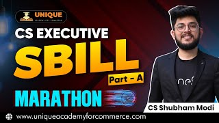 SBILL Marathon PART A || CS Executive Dec 24 & June 25 || CS Shubham Modi