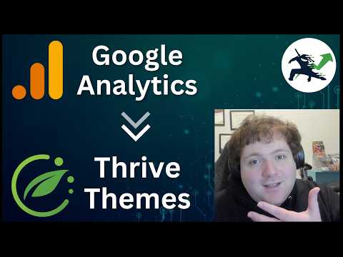 How To Connect Google Analytics With Thrive Themes (2025 Guide)