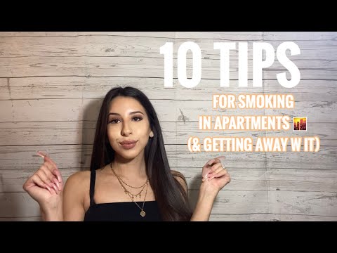 10 TIPS FOR SMOKING IN YOUR APARTMENT