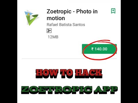 How to Hack Zoetropic App | Zoetropic App Full Version Free Download |Heck Android Apps| TECH SMART