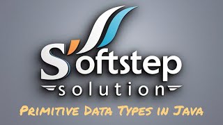Mastering Java: Primitive Data Types Explained #Java #DataTypes #Softstep #SoftstepSolution