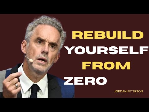 Rebuild yourself from zero//JORDAN PETERSON BEST MOTIVATIONAL SPEECH