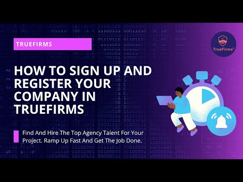 How to sign up and Register your company in Truefirms | IT Staff Augmentation Company | May 2023