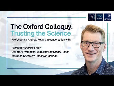 The Oxford Colloquy: Trusting the Science, with Andrew Steer