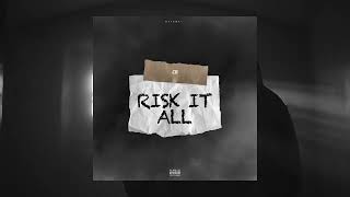CB - Risk It All (Official Audio)