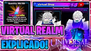 ✅ HOW TO PLAY VIRTUAL REALM IN UNIVERSAL TOWER DEFENSE (WELL EXPLAINED)