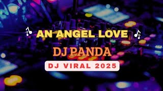 DJ BARAT FULL BASS 2025 || DJ PANDA|| COCOK BUAT DI PERJALANAN || 🎧