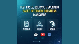 Test Cases, Use Case & Scenario based Interview Questions & Answers| Manual Testing|#edumultiverse