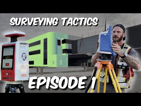 Laser Scanning in Action: A Complete Survey Workflow - Episode 1 (Surveying Tactics)