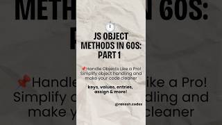 ⏱️ JS Object Methods in 60s: Part 1 – Day 13 of #100DaysOfCode | #JavaScript #Shorts #WebDevTips #js