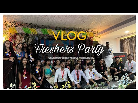 Our Freshers Party | Sandip University Madhubani | Full Vlog ✅ #vlog #fresherparty #firstvlog