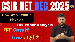 CSIR NET Physics Dec 2025 Review | Difficulty Level & Expected Cutoff