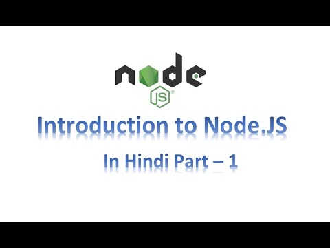 Get started with Node.js for beginners | Node.JS Tutorial  in Hindi Part-1