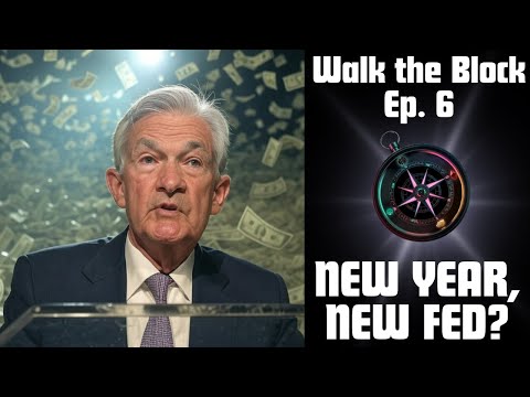 First FED Meeting of 2025 | Ep 6 Walk The Block: Navigating Digital Finance