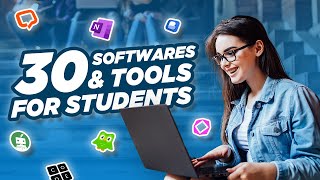 30 Must have Software and Tools to Make Student Life Easier!