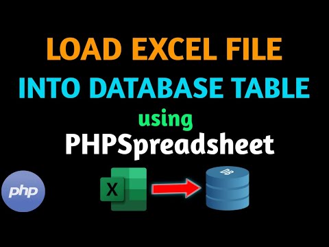Excel to Database: The Ultimate PhpSpreadsheet Guide