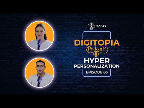 Hyper-Personalization Series E05- Delivering Customized Experiences