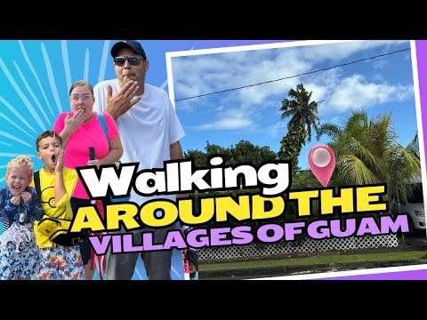 Walking around villages on Guam