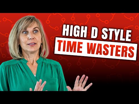 Time Wasters: D Style