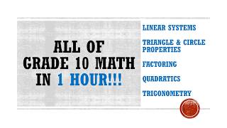 ALL OF GRADE 10 MATH IN JUST 1 HOUR!