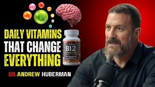 “Keep These Vitamins Daily — Your Brain & Body Will Transform  || Dr. Andrew Huberman ||