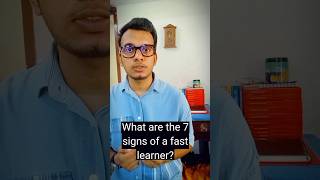 How to be a FAST LEARNER | 7 signs of a fast learner