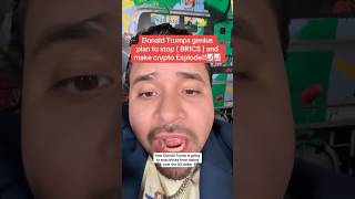 Donald Trumps genius plan to stop (BRICS) and make crypto Explode!!