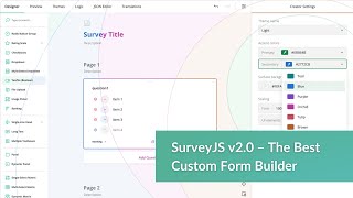 SurveyJS 2.0 – The Best Custom JavaScript Form Builder for Form-Heavy Apps