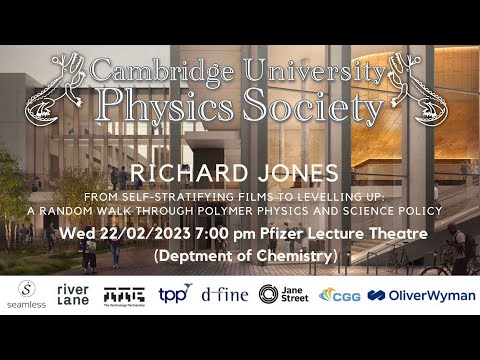 Prof Richard Jones -From self-stratifying films to levelling up: polymer physics and science policy