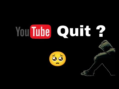 Why did i stop uploading videos | Youtube Quit ?
