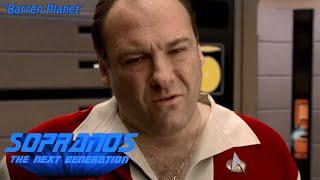 Barren Planet (Full Episode) - Sopranos: The Next Generation (Star Trek Sopranos Mashup Edit)