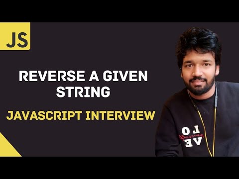 JavaScript Coding Interview | Reverse a String