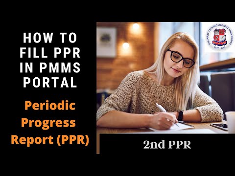 How to Fill PPR in GTU PMMS Portal || Periodic Progress Report (PPR) || How to Fill 2nd PPR In PMMS?